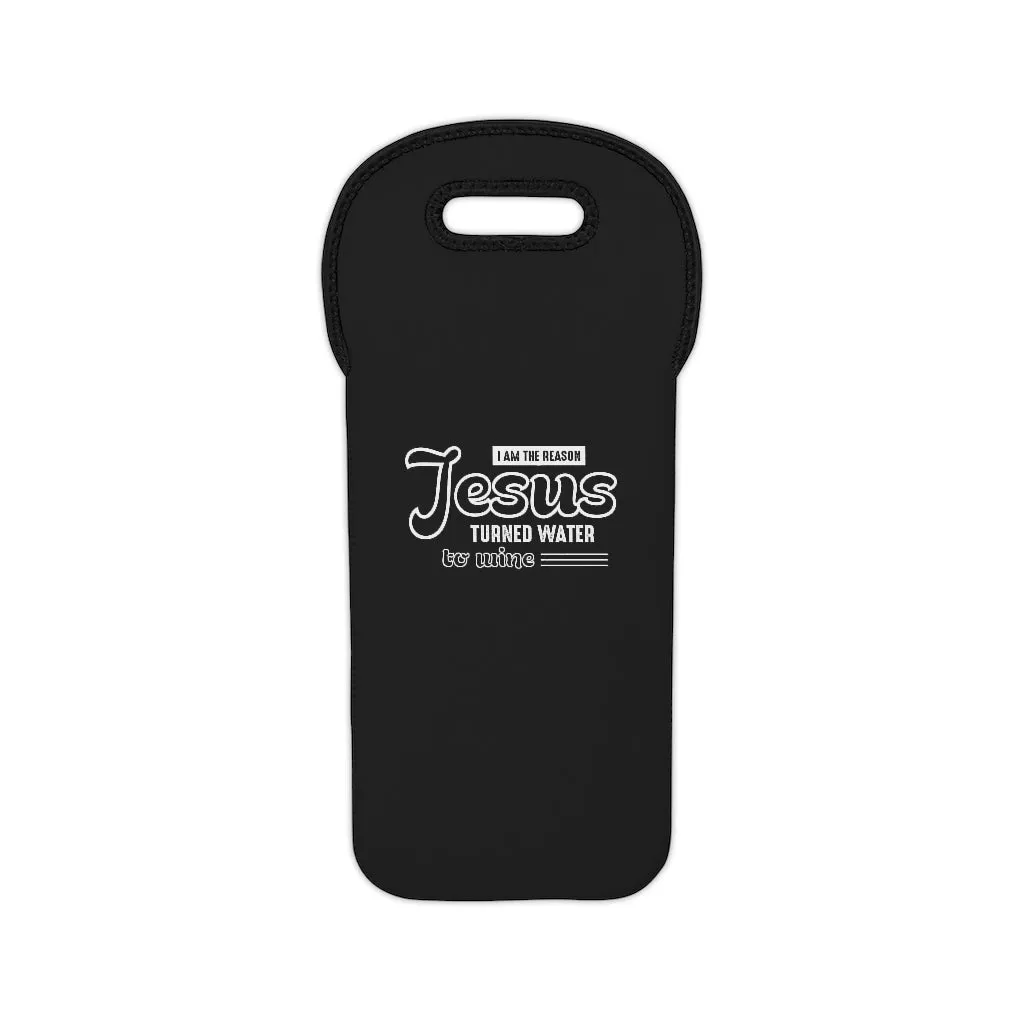 I'm The Reason Jesus Turned Water To Wine Tote Bag